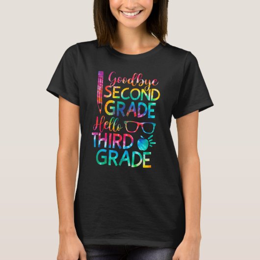 Goodbye Second Grade Hello Third Grade Graduation T-Shirt (Vorderseite)