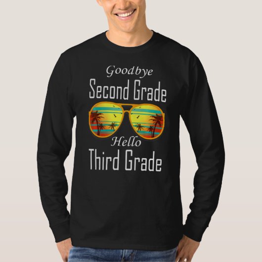 Goodbye Second Grade Hello Third Grade T-Shirt (Vorderseite)
