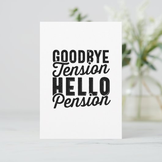 Goodbye Spannung Hello Pension Dankeskarte (Stehend Vorderseite)