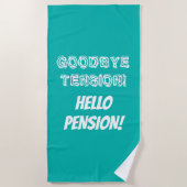 Goodbye spannung hello pension funny strandtuch (Vorderseite)