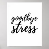Goodbye Stress - White Poster (Vorne)