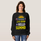 Goodbye Summer Hello 6th Grade Sweatshirt (Vorne ganz)