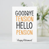 Goodbye tension hello pension Fun Geschenkkarte Dankeskarte (Stehend Vorderseite)