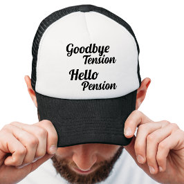 Goodbye Tension Hello Pension Funny Truckerkappe