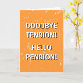 Goodbye tension hello Pension Grußkarte Karte (Gelbe Blume)