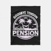 Goodbye Tension Hello Pension Relax Time Mood  Fleecedecke (Vorderseite)