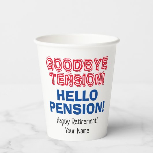 Goodbye Tension Hello Pension Spaß Pension Rente P Pappbecher (Rückseite)