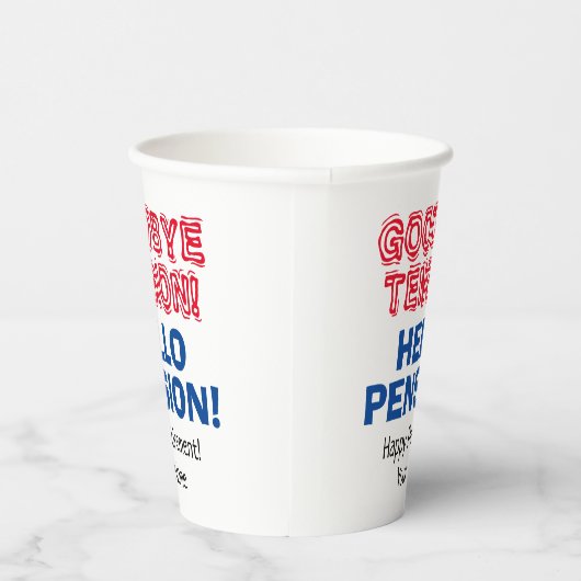 Goodbye Tension Hello Pension Spaß Pension Rente P Pappbecher (Rechts)