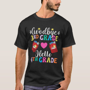 Goodbye Third Grade Happy Letzter Tag der dritten  T-Shirt
