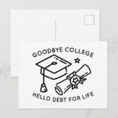 Goodbye Uni Hello Schulden For Life Postkarte (Vorne/Hinten)
