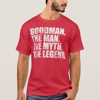 GoodmanGoodman Familienname Goodman Nachname Goodm T-Shirt
