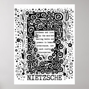 Goodness and LIEBE Zitat von Nietzsche Poster
