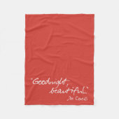 "Goodnight, Beautiful" - Breathe in Fleece Blanket (Vorderseite)