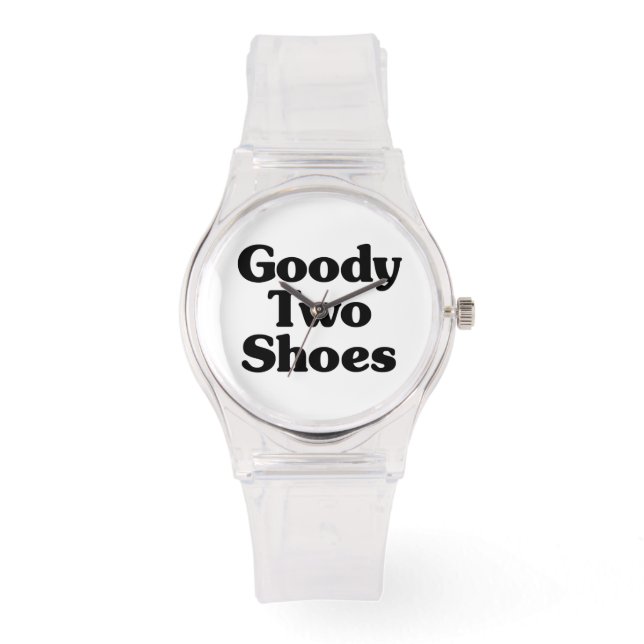 Goody Two Shoes Armbanduhr (Vorderseite)