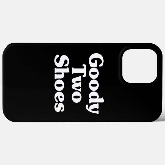 Goody Two Shoes Case-Mate iPhone Case (Rückseite (Horizontal))