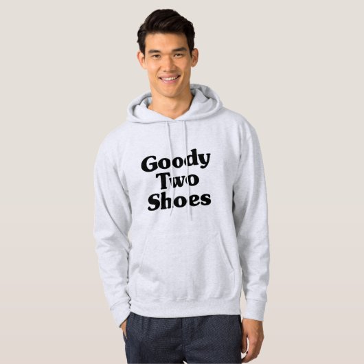 Goody Two Shoes Hoodie (Vorne ganz)