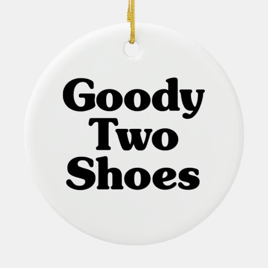 Goody Two Shoes Keramik Ornament (Hinten)