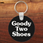 Goody Two Shoes Schlüsselanhänger (Vorderseite)