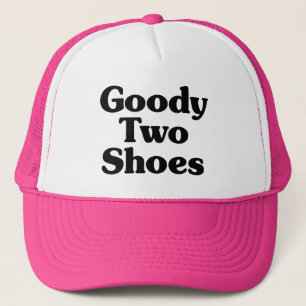 Goody Two Shoes Truckerkappe