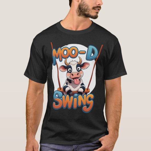 Goofy Cow Moo-d Swing Funny T-Shirt (Vorderseite)