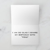 GOOFY YET TRUE-HAPPY SHARE BIRTHDAY WITH YOU KARTE (Innenseite)