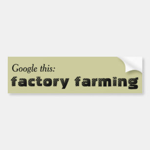Google dieses: Fabrik-Landwirtschaft Autoaufkleber