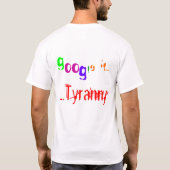 google es.. Tyranny T-Shirt (Rückseite)
