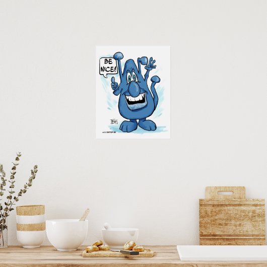 Goon Be Nice Poster (Küche)