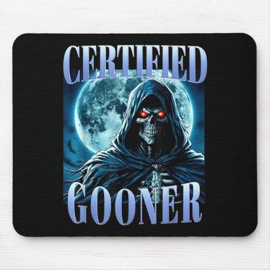 Goon Funny Gooning Meme Skeleton Certified Gooner  Mousepad (Vorne)