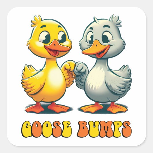 Goose Bump Quadratischer Aufkleber (Vorderseite)