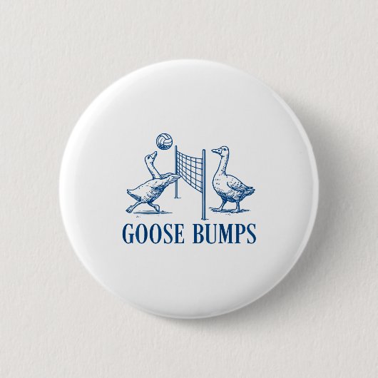 Goose Bumps Volleyball Button (Vorderseite)