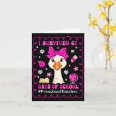 Goose I Survived 67 Days Of School Preschool Teach Karte (Gelbe Blume)