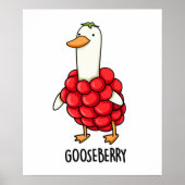 Gooseberry Funny Berry Pun Poster (Vorne)