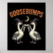 Goosebumps Witzige Gänsehaut Puns Halloween Poster (Vorne)