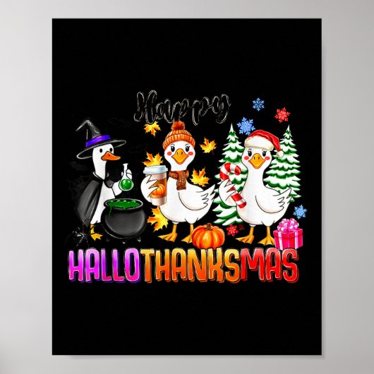 Gooses Halloween Thanksgiving Christmas Happy Hall Poster (Vorne)