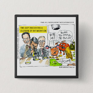 GOP entdeckt Kultur der Einschüchterung lustig Button