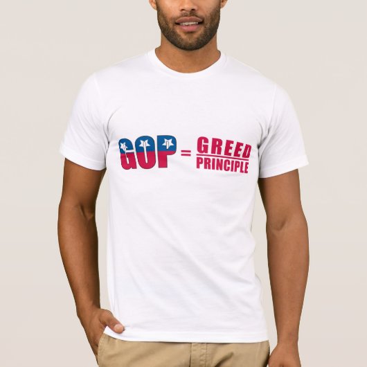 GOP = Habsucht über dem Shirt der Prinzip-Männer (Vorderseite)