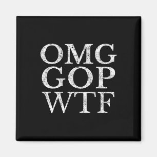 Gop Wtf Anti Trump Republikaner T Shirt Magnet