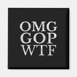 Gop Wtf Anti Trump Republikaner T Shirt Magnet