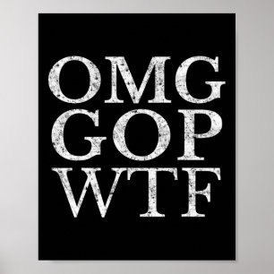 Gop Wtf Anti Trump Republikaner T Shirt Poster