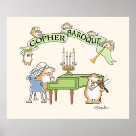 GOPHER BAROQUE von Sandra Boynton Poster