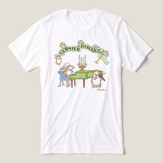 GOPHER BAROQUE von Sandra Boynton T - Shirt (Design Vorderseite)