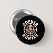 Gopher Hunter Crosshairs Falle Jagd Button (Vorne & Hinten)