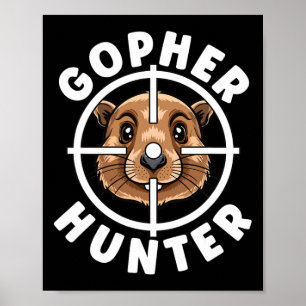 Gopher Hunter Crosshairs Falle Jagd Poster