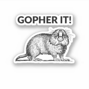 Gopher It Funny Gopher Pun Aufkleber