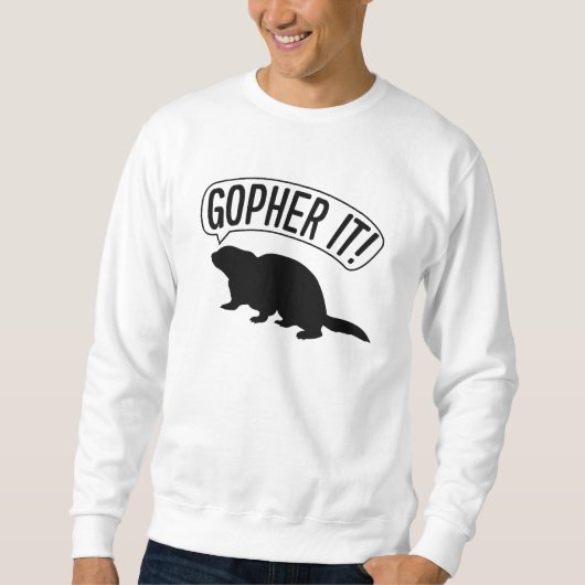 Gopher It Sweatshirt (Vorderseite)
