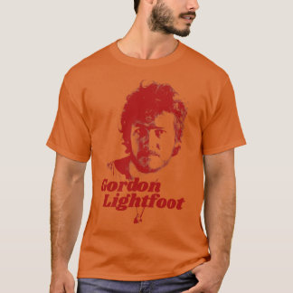 Gordon Lightfoot Tribute in Red Auch in Black Gree T-Shirt