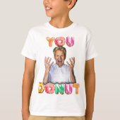 Gordon Ramsay You Donut kids Shirt (Vorderseite)