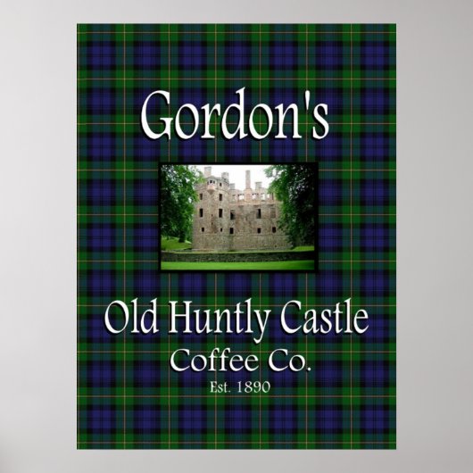 Gordon's Old Huntly Castle Coffee Co. Poster (Vorne)