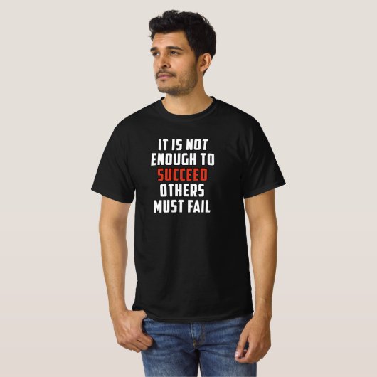 Gore Vidal Zitat Es reicht nicht, erfolgreich zu s T-Shirt (Vorne ganz)